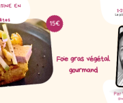 Atelier de cuisine foie gras végétal